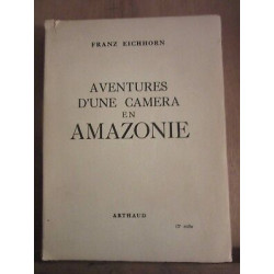 Aventures d'une Caméra en amazonie