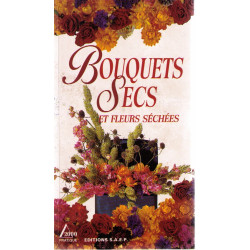 Bouquets secs et fleurs sechees