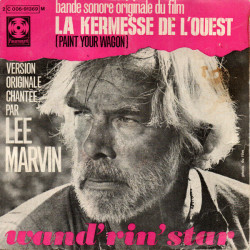 Wand'rin' Star - Bande Sonore Originale Du Film La Kermesse De...