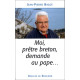 Moi prêtre breton demande au pape