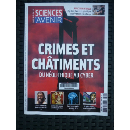 Sciences et Avenir Hors-Série 194 Crimes et châtiments du...