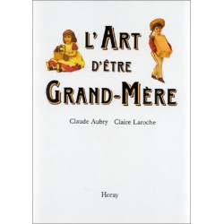 L'Art d'être grand-mère