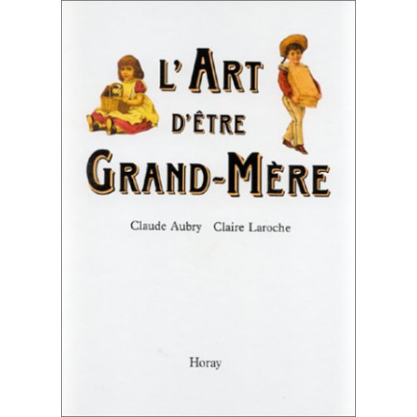 L'Art d'être grand-mère