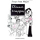 CHAUSSE-TRAP(P)ES. Vingt-six dictées amusantes comportant...
