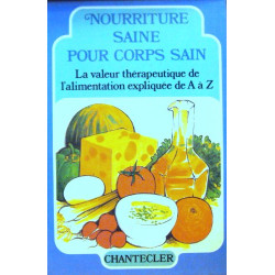 Nourriture saine pour corps sain : La valeur thérapeutique de...