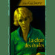 La chair des étoiles