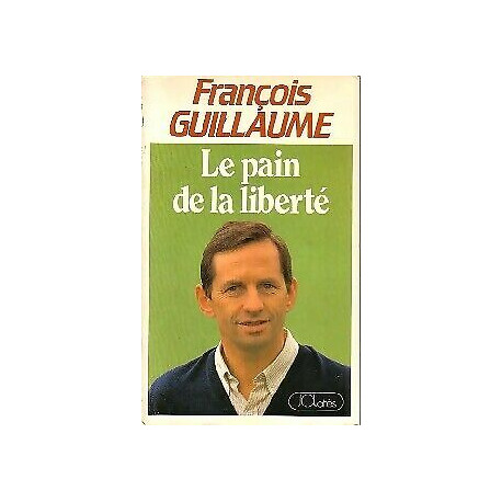 Le pain de la liberte