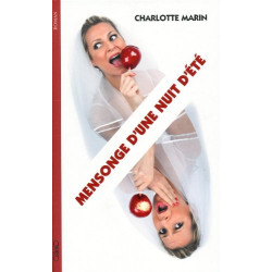 Mensonge d'une nuit d'ete