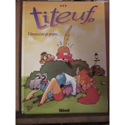 zep Titeuf 2 l'amour c'est pô propre glénat