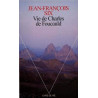 Vie de Charles de Foucauld