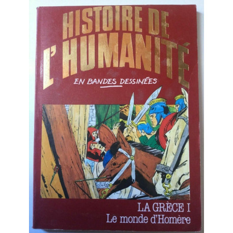 Histoire de l'humanité La Grèece I Le monde d'homère