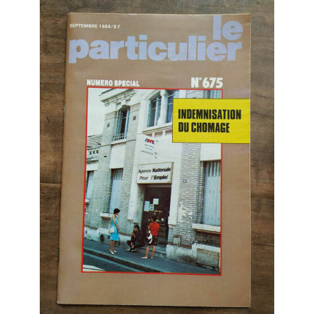 Le Particulier n675 Numéro spécial Septembre 1984