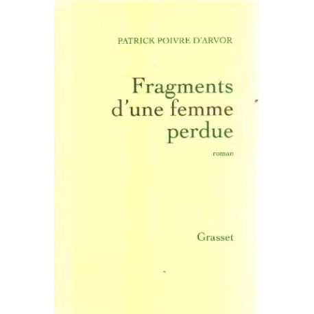 Fragments d'une femme perdue