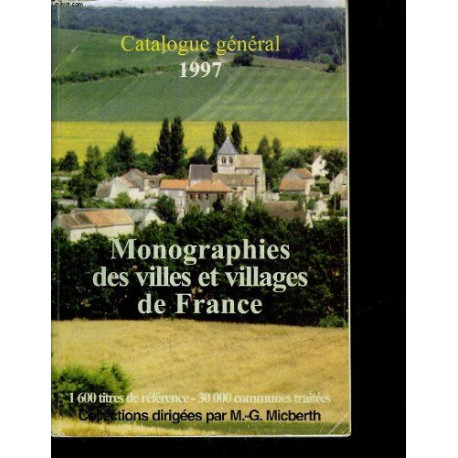 MONOGRAPHIES DES VILLES ET VILLAGES DE FRANCE
