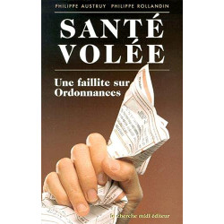 Santé volée