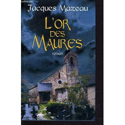 L'or des Maures
