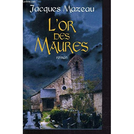 L'or des Maures