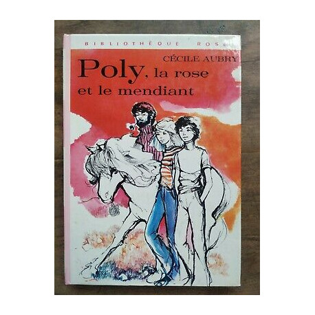 poly la rose et le mendiant Bibliothèque rose