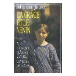 La grâce et le venin