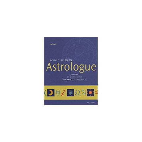 Devenir son propre Astrologue