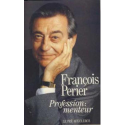 Profession : menteur
