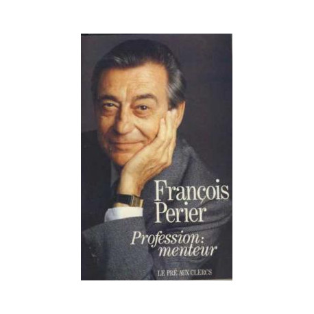 Profession : menteur