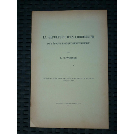 l g werner La sépulture d'un cordonnier de l'époque franque...