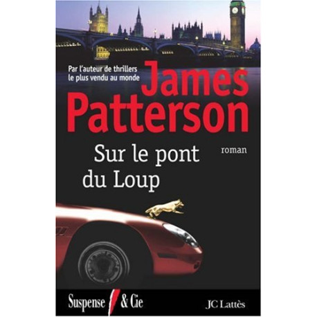 Sur le pont du loup