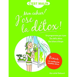 Mon cahier malin : J'ose la détox