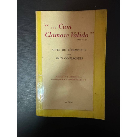 "...Cum Clamore Valido" appel du rédempteur aux ames consacrées