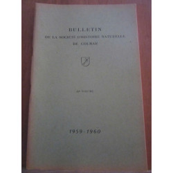 Bulletin de la Société d'Histoire Naturelle de colmar 49ème volume...