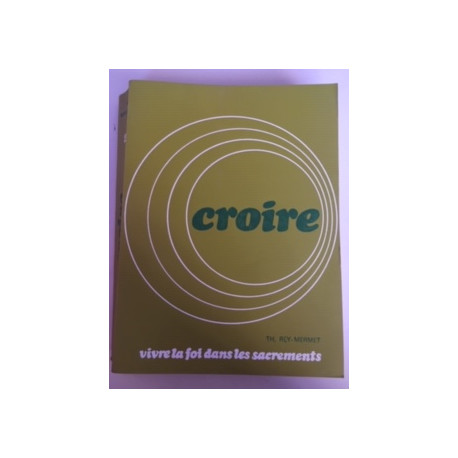 Croire TOME 2