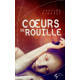 Coeurs de rouille