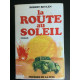 La Route au soleil cité