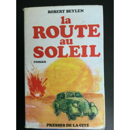 La Route au soleil cité