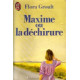 Maxime ou la dechirure