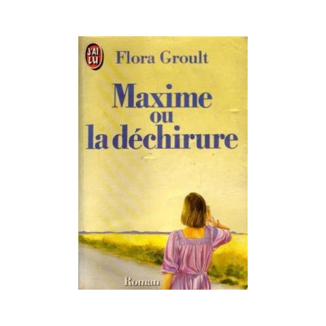 Maxime ou la dechirure