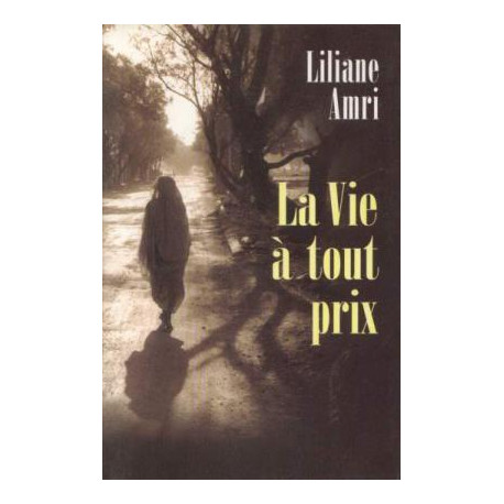 La vie à tout prix