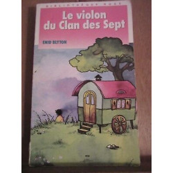Le violon du Clan des sept Bibliothèque rose
