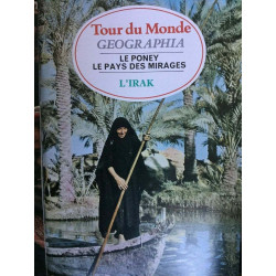 Tour du Monde geographia Mai 1981 N 260 Le poney Le pays des mirages