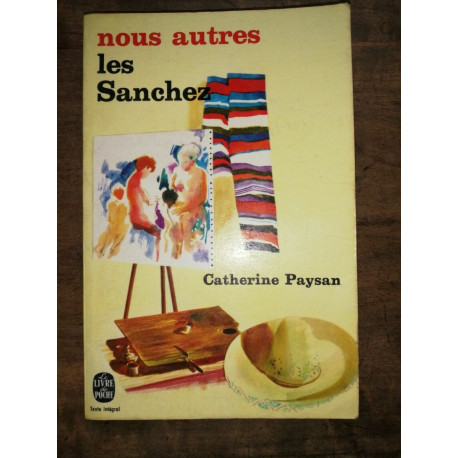 Catherine Paysan Nous autres les Sanchez