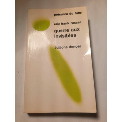 Guerre aux Invisibles Présence du Futur denoël