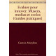 EVALUER POUR INNOVER. : Musées médias et écoles