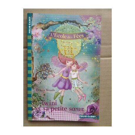 l'école des Fées t 9 Twini et sa petite soeur gallimard