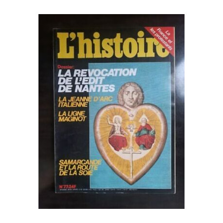 L'histoire Nº 77 La revocation de l'edit de nantes avril 1985