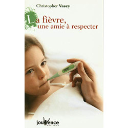 La fièvre une amie à respecter n°81