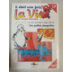 La Vie tome 17 : Le corps humain - Les petites plaquettes