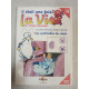 La Vie tome 18 : Le corps humain - Les sentinelles du corps