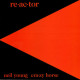 Reactor