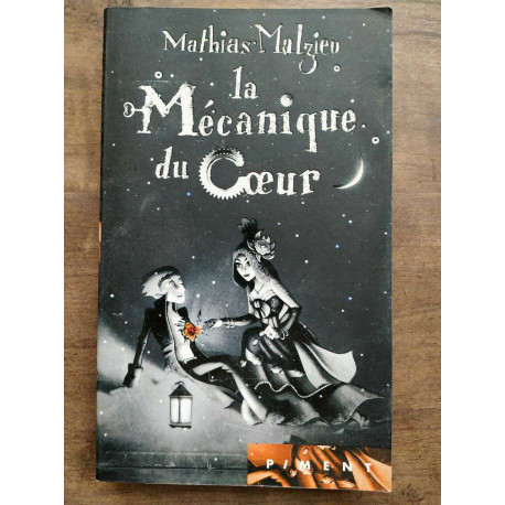 La Mécanique du coeur piment